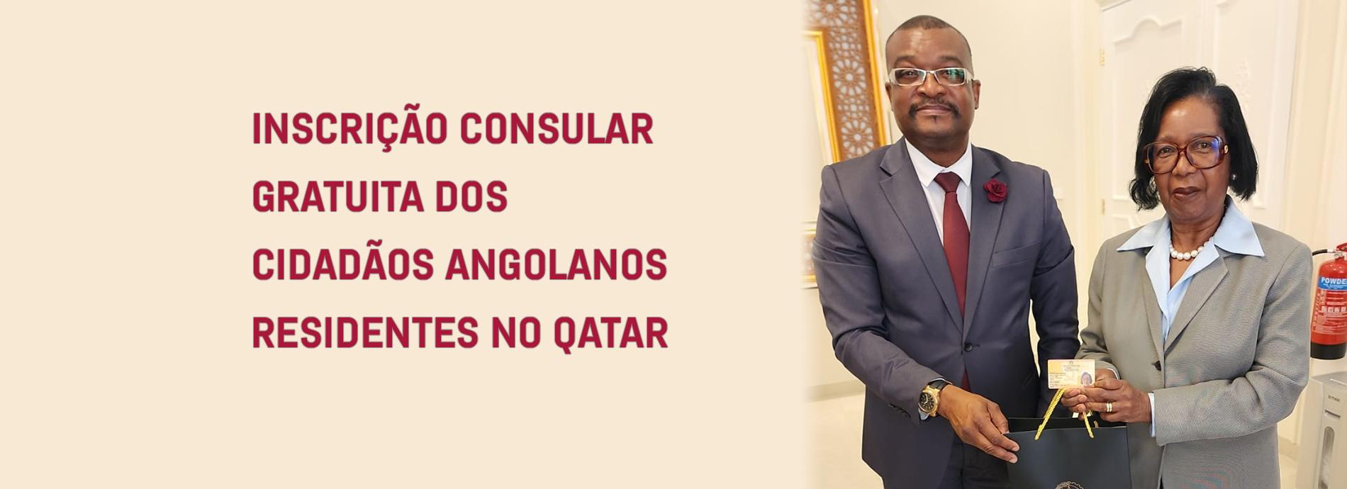 Inscrição Consular Gratuita dos Cidadãos Angolanos Residentes no Qatar